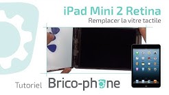 Tuto Réparation iPad mini 2 retina : changer la vitre tactile démontage + remontage HD