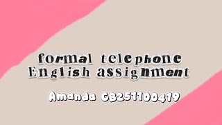 formal telephone English assignment Amanda CB251100419 