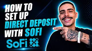 HOW TO SET UP DIRECT DEPOSIT WITH SOFI (STEP-BY-STEP GUIDE 2026)