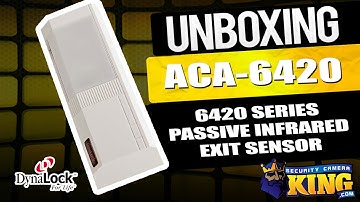 Unboxing - ACA 6420 - 6420 Series Passive infrared Exit Sensor