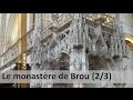 l&#39;Ain n°06, le monastère de Brou 2eme partie