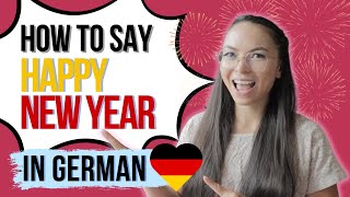 How to say "Happy New Year" in German! | Practical German