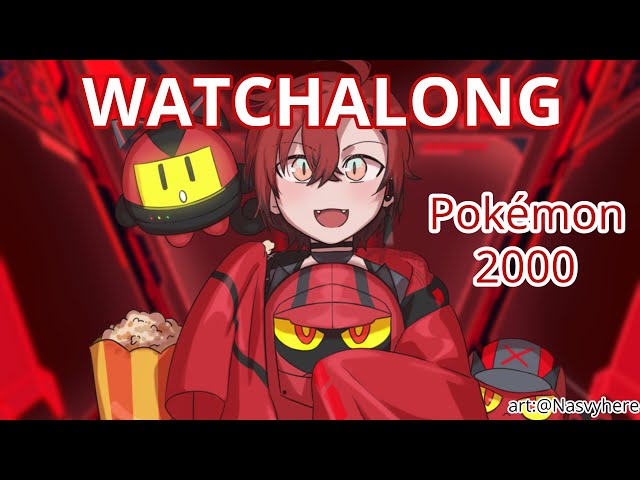 【MEMBERSHIP】Pokemon: The Movie 2000 - WATCHALONGのサムネイル