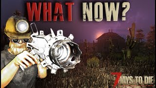 WHAT NOW? - 7 Days To Die - Episode 3