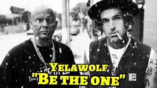 Yelawolf - "Be the one" (song)