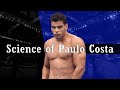 The Science of Paulo Costa - A By The Numbers Breakdown