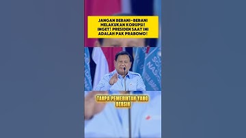 PRESIDEN PRABOWO PERINGATKAN PARA KORUPTOR #prabowo #viralvideo #fyp #shorts