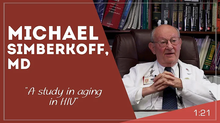 Michael Simberkoff - A study in aging in HIV