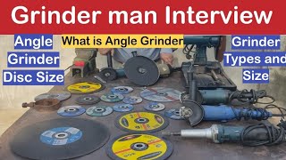 Grinder man Interview in hindi | Angle Grinder Size and tips for beginners | AG4 AG5 AG7 AG9