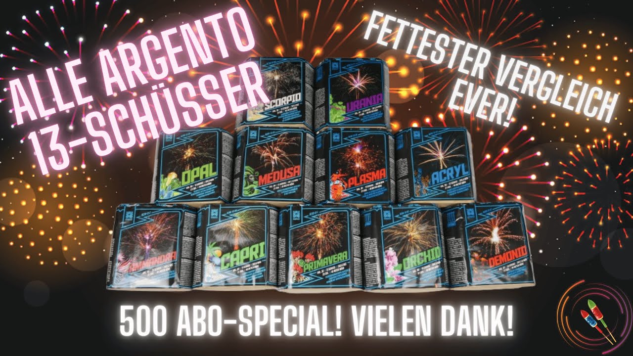 der fetteste Vergleich EVER! | Alle Argento 13-Schüsser | 220€ | 500-Abo-Special | Mister Pyrotec
