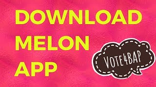 Download Melon App apk (Android version) screenshot 4