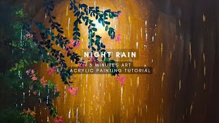 HOW TO PAINT THE NIGHT RAIN | ACRYLIC PAINTING TUTORIAL FOR BEGINNERS