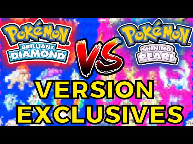 What's The Difference Between Pokémon Brilliant Diamond And Shining Pearl?  Which Should You Buy? - All Version-Exclusive Pokémon