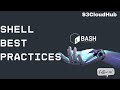 Shell scripting best practices  basics of shell  s3cloudhub