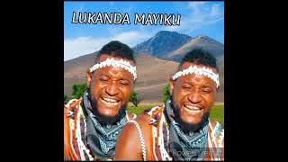 LUKANDA MAYIKU LIMBU LUCHAGULA ICHOLA 2025