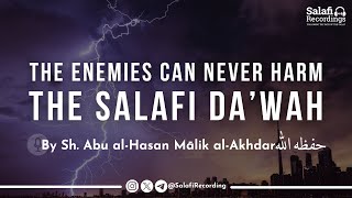 The Salafi Da'wah is Preserved By Allāh - By Sh. Abu al-Hasan Mālik al-Akhdar حفظه الله