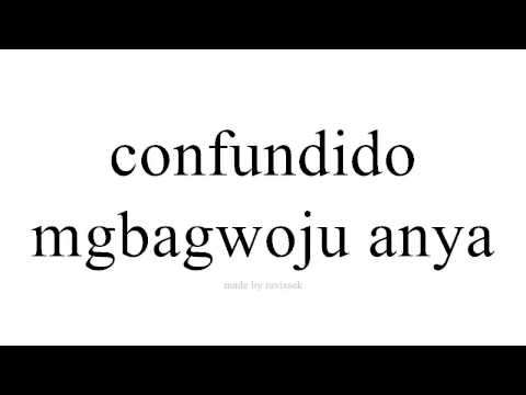 Mụta Spanish   mgbagwoju anya