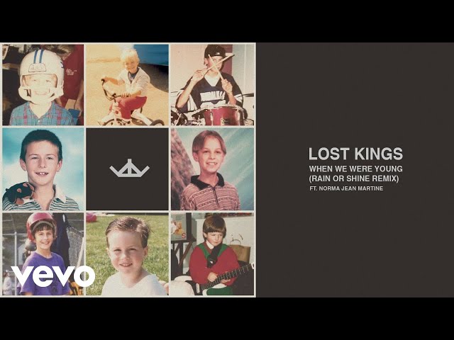 Lost Kings - When We Were Young (Rain or Shine Remix (Audio)) ft. Norma Jean Martine class=