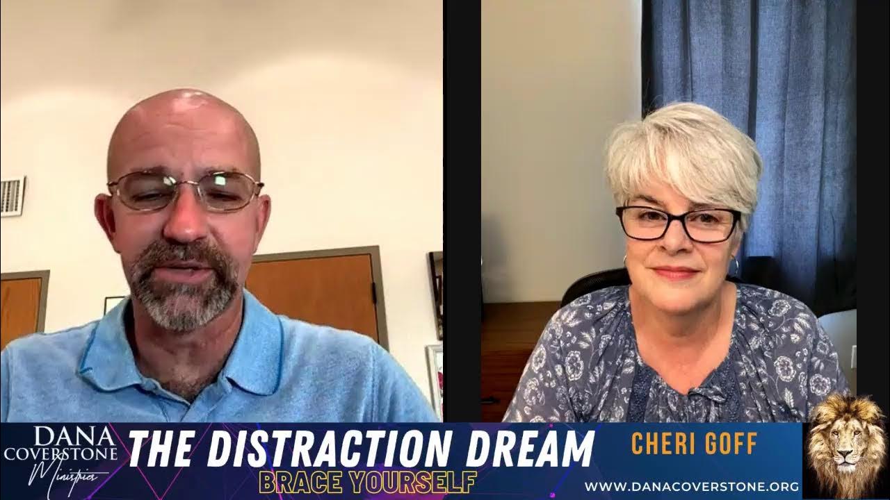 The Distraction Dream Brace Yourself with Dana Coverstone & Cheri