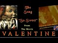 Capture de la vidéo Sandy Brown With Hypnogaja, 'So Sweet' From Movie "Valentine"