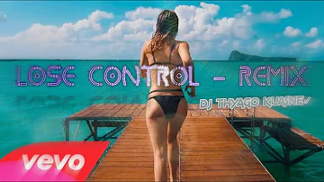 Lose Control - Meduza •| Remix™ [DJ THYAGO KUASNE✓]🇺🇸🎶