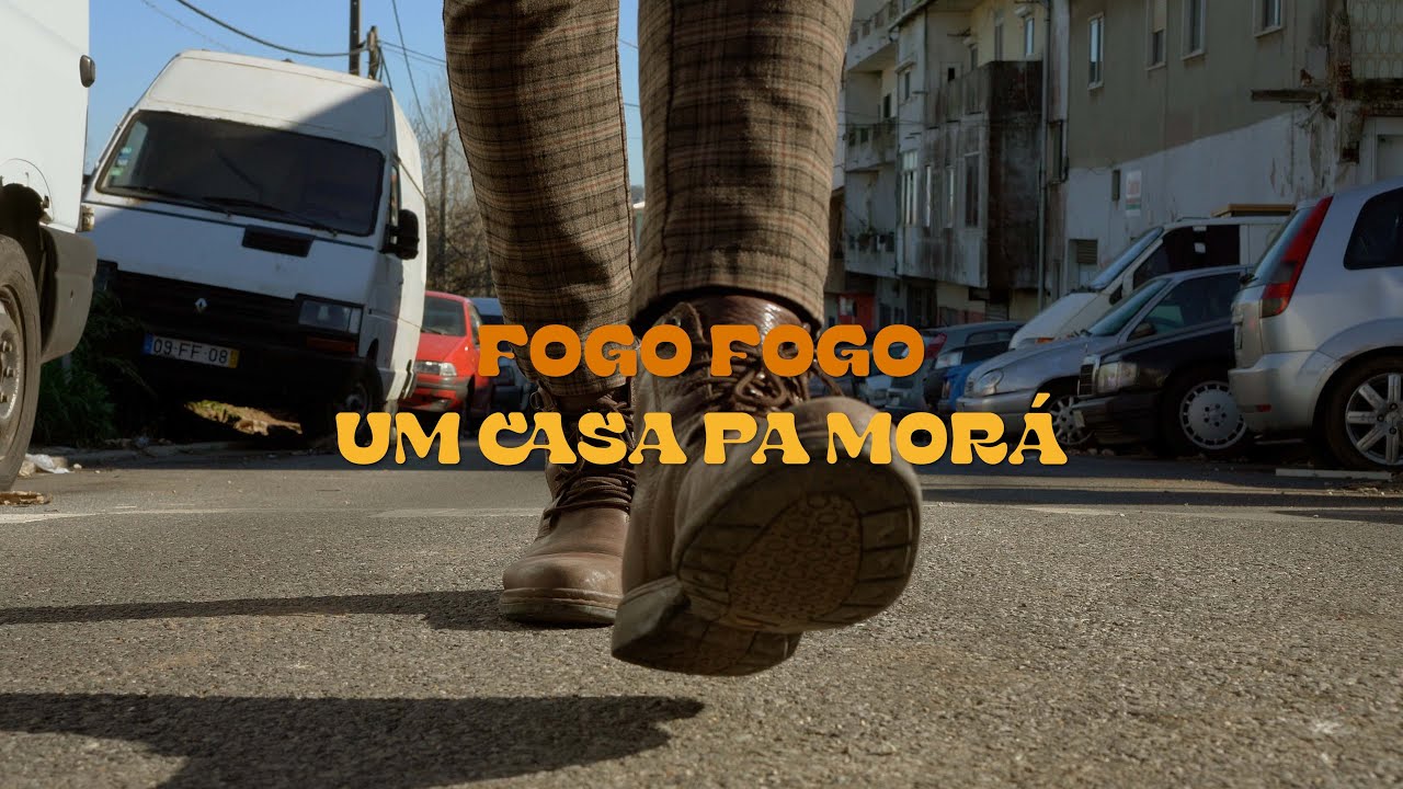 Watch Fogo Fogo - Um Casa Pa Morá (Official Video) on YouTube