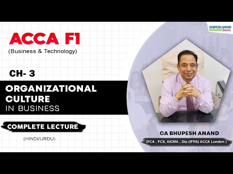 ACCA F1 Chapter 3 Organisational Culture In Business Complete Lecture | ACCA BT Paper