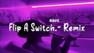 RAYE  - Flip A Switch. (feat. Coi Leray) - Remix  || Baddie Enegry 💸