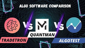 Tradetron versus Quantman versus Algotest: beste Algo-handelssoftware in India