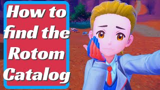 How to find the Rotom Catalog in Pokemon Scarlet Violet