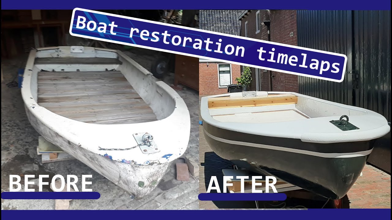 Boat Restoration Timelaps Project De Boot 2.0 YouTube