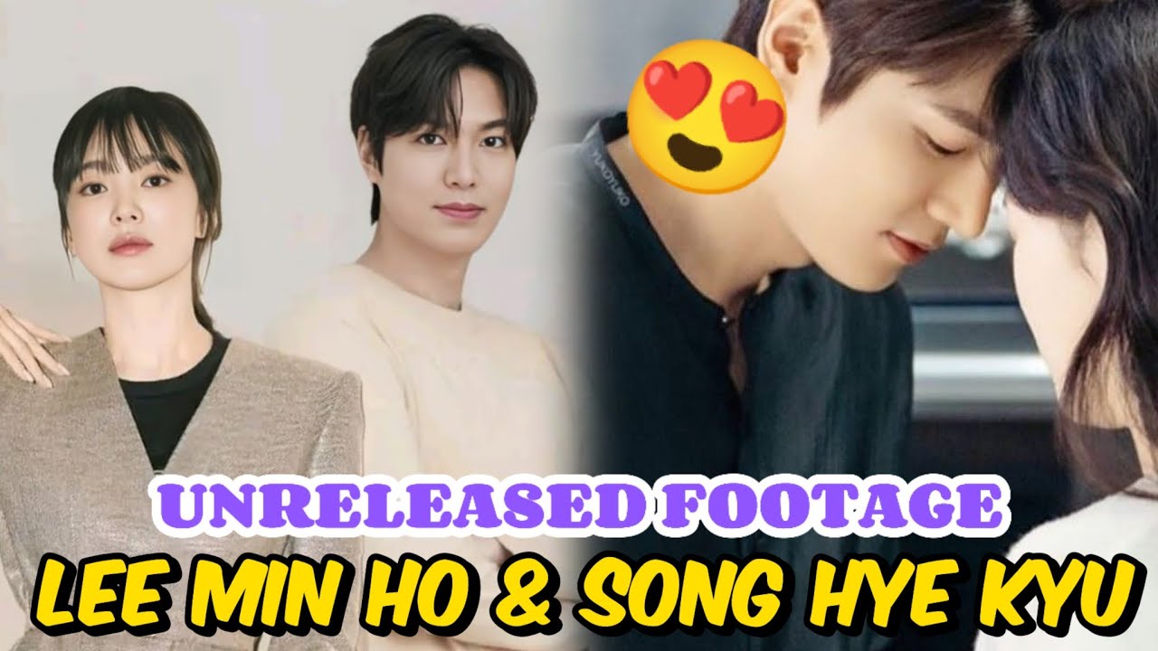LEAKED Unreleased Footage of Lee Minho & Song Hyekyo REVEALS THE