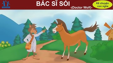 Bác sĩ Sói - Tiếng Việt 2 - Kể chuyện con nghe - HOCMAI