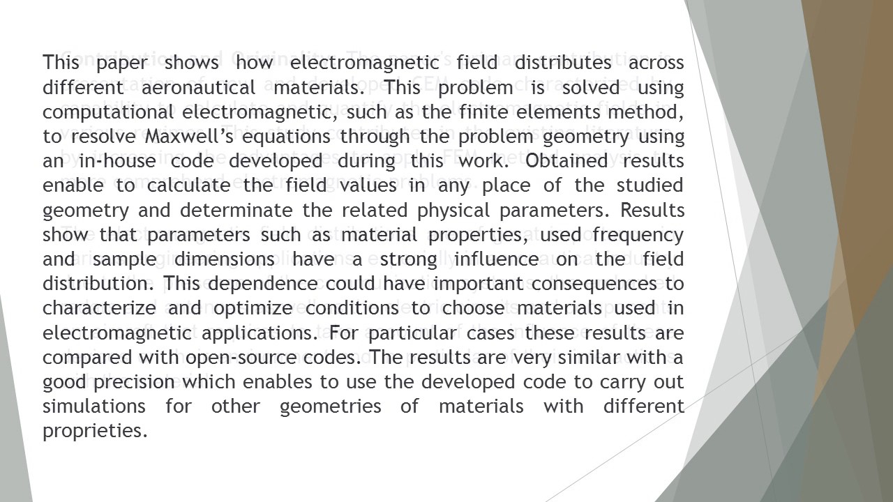 Evaluation and Quantification of Electromagnetic Field Distribution for Different Configurations of