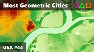 The Most Geometric Cities in the USA: No. 44