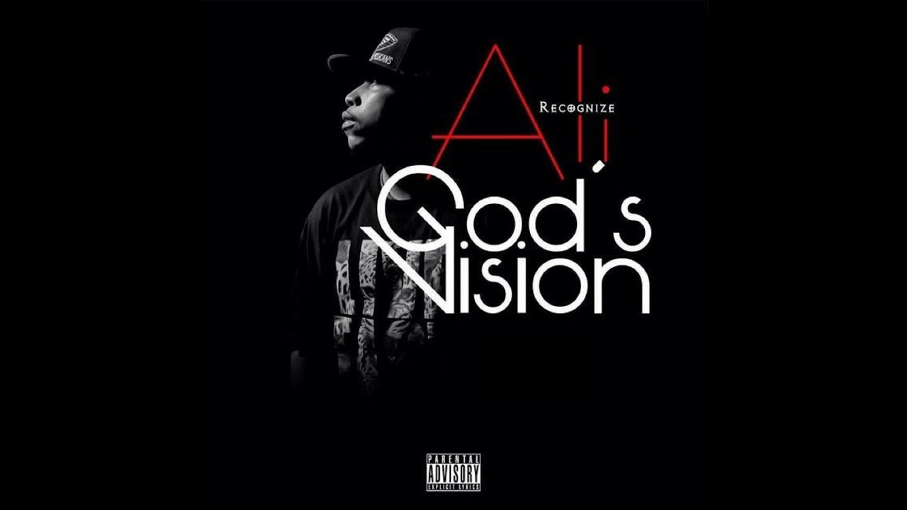 RECOGNIZE ALI - GOD'S VISION (FULL ALBUM)