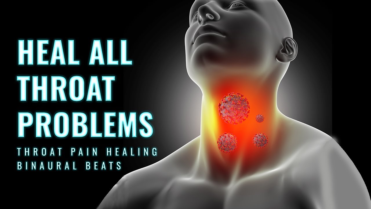 Heal All Throat Problems Sore Throat and Cough Relief Throat Chakra