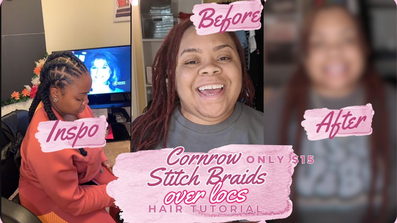 Cornrow Stitch Braids over locs | Only $15 | DIY