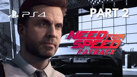 Part 2 - Need for Speed Payback | Prologue & The Job
