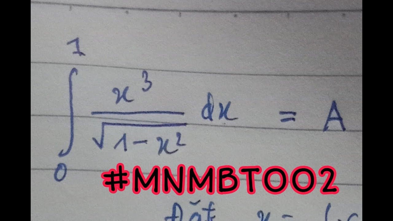 TO N CAO C P MNMBT 002 T ch Ph n X 3 1 x 2 t 0 n 1 Integral to-n-cao-c-p-mnmbt-002-t-ch-ph-n-x-3-1-x-2-t-0-n-1-integral