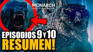 RESUMIENDO los Episodios 9 y 10 de Monarch Legacy of Monsters