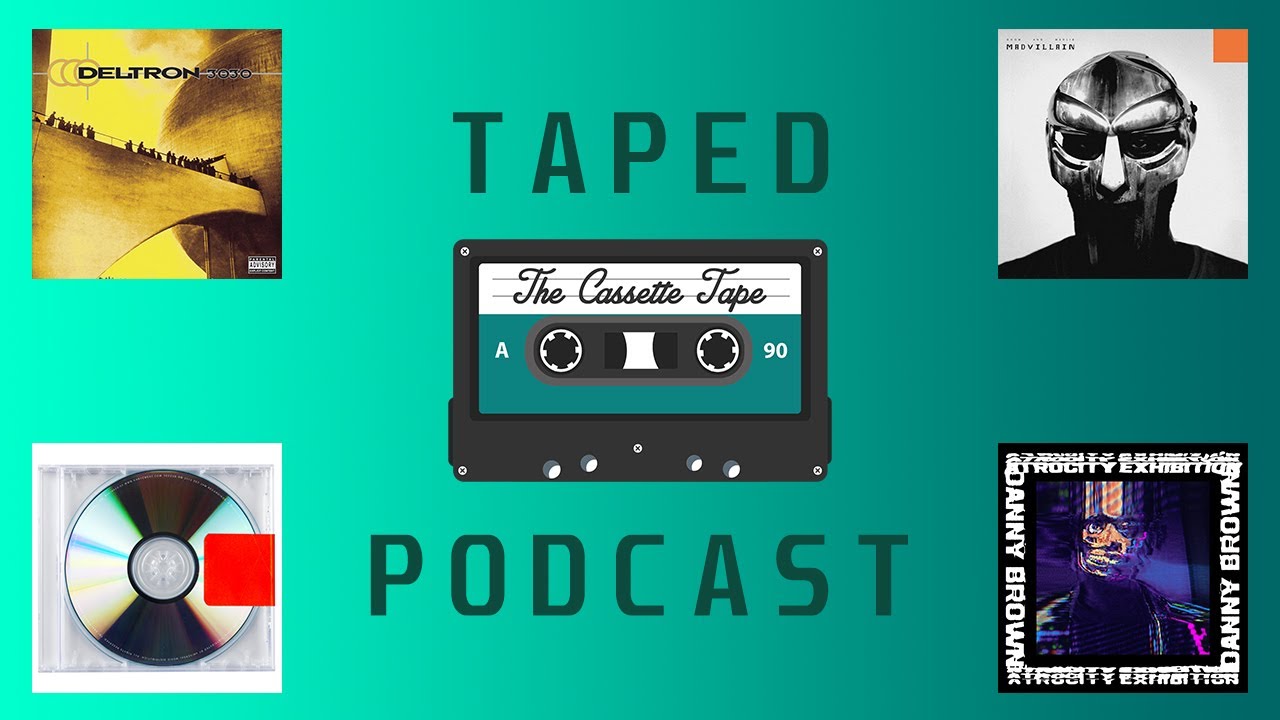 TAPED PODCAST - 69 - Genre Essentials: Experimental Hip Hop