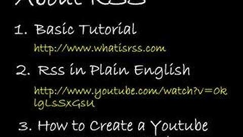 How to Create RSS Feeds from the Video Sharing Sites