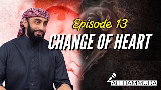 Episode 13: Ever-Returning (Inābah) | Change of Heart Series