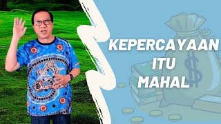 Kepercayaan Itu Mahal | Motivasi Terbaru by Lukas Lukmana