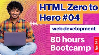 web Developer Bootcamp |  HTML #04 | Full course