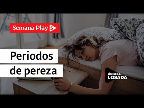 Superar los periodos de pereza | Ángela Losada en EficienteMENTE