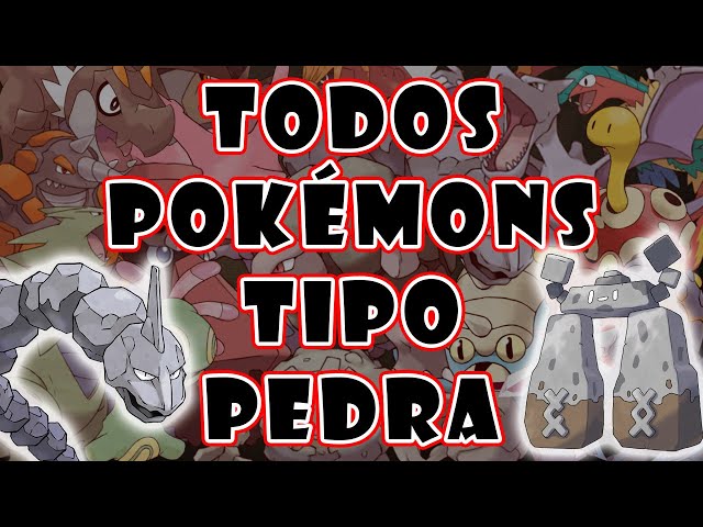 Todos os pokémons de Pedra 