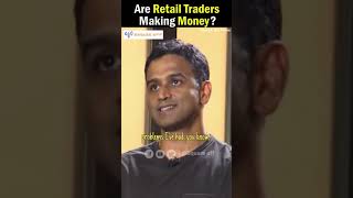 Are Retail Traders Making Money? | Nithin Kamath Shocking Answer 🤯| Why 99% Traders Fail ?