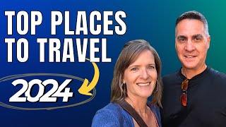 Best Travel Destinations in the World 2024 (Don